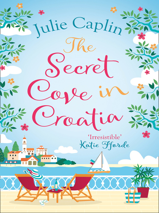 Title details for The Secret Cove in Croatia by Julie Caplin - Wait list